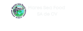 MARES SEA FOOD SA DE CV